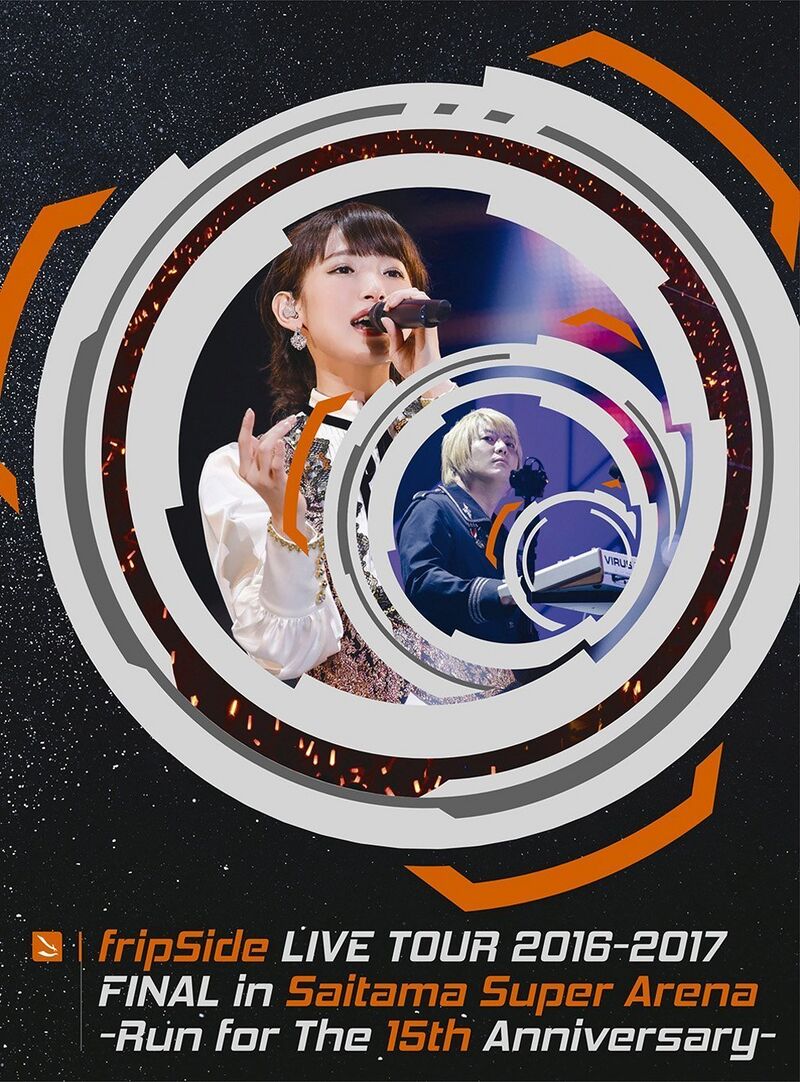 fripSide LIVE TOUR 2016-2017 FINAL in Saitama Super Arena -Run 