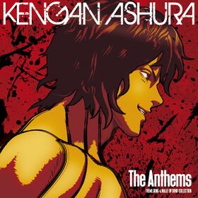Ken Gan Ashura The Anthems.jpg