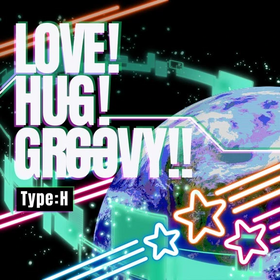 LoveHugGroovyTypeH.png