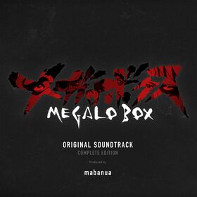 MEGALOBOX OST.jpg