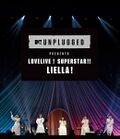 MTV Unplugged Presents LoveLive! Superstar!! Liella!.jpg