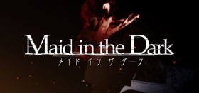 Maid in the Dark.png