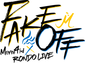 Merm4id 燐舞曲 合同LIVE FAKE OFF Logo.png