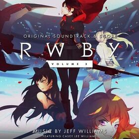 RWBY Vol3 Musics.jpeg