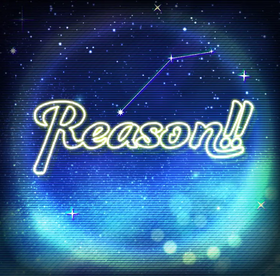 Reason!!.png