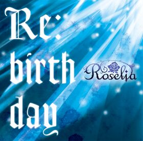 Roselia rebirthday1.jpg