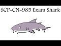 SCP-CN-985.jpg @ SCP-CN-985(考试鲨)