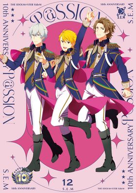 THE IDOLM@STER SideM 10th ANNIVERSARY P@SSION 12 S.E.M.jpg
