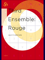 Third Ensemble: Rouge