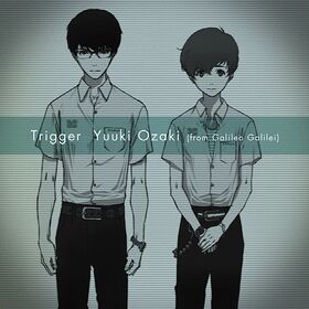 Trigger-YuukiOzaki.jpg